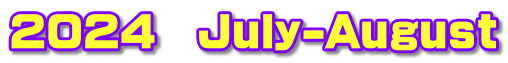 2024　July-August
